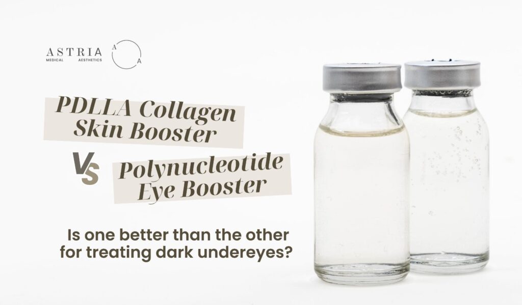 PDLLA Collagen Skin Booster vs Polynucleotide Eye Booster for dark undereyes